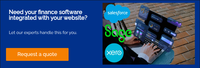 Need your finance software integrated with your website? &nbsp; &nbsp; Let our experts handle this for you. &nbsp; &nbsp;